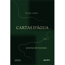 Cartas D’Água - Poemas de Travessia Cartas D’Água - Poemas de Travessia