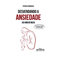 Desvendando a ansiedade