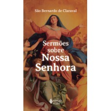 Sermões sobre Nossa Senhora