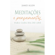 Meditações e pensamentos para cada dia do ano