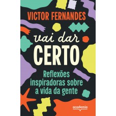 Vai dar certo