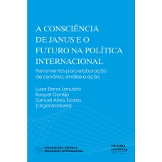 A consciência de Janus e o futuro na política internacional