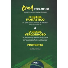 O Brasil Fantástico & o Brasil vergonhoso