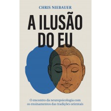 A ilusão do eu