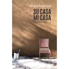 Su casa, mi casa