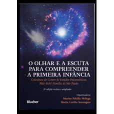 O olhar e a escuta para compreender a primeira infância