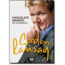 Chocolate amargo: Uma autobiografia Chocolate amargo: Uma autobiografia