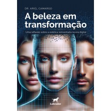 A beleza em transformação