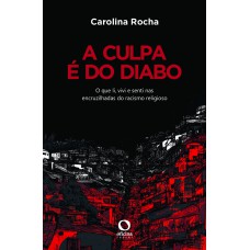 A Culpa é do Diabo A Culpa é do Diabo