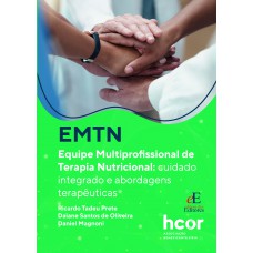 EMTN Equipe Multiprofissional de Terapia Nutricional
