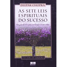 As sete leis espirituais do sucesso (miniedição) As sete leis espirituais do sucesso (miniedição)