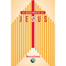 Os mandamentos de Jesus