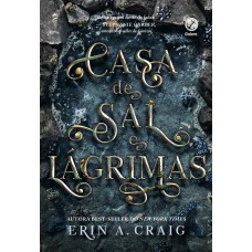 Casa de sal e lágrimas (Vol. 1 Irmãs do Sal)