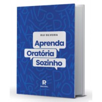 Aprenda Oratória Sozinho