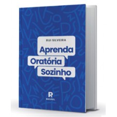 Aprenda Oratória Sozinho