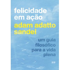 Felicidade em ação