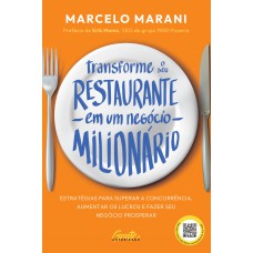 Transforme o seu restaurante em um negócio milionário