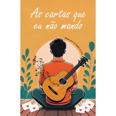 As cartas que eu não mando