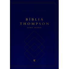 Bíblia Thompson - Letra grande - Com Indice