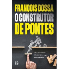 O construtor de pontes