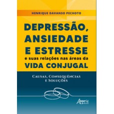 Depressão, ansiedade e estresse e suas relações nas áreas da vida conjugal