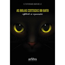 As bolas cortadas do gato