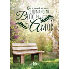 Do humano ao beijo do amor
