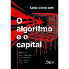 O algoritmo e o capital