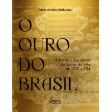 O ouro do Brasil