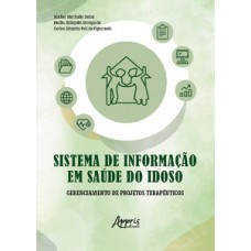 Sistema de informação em saúde do idoso