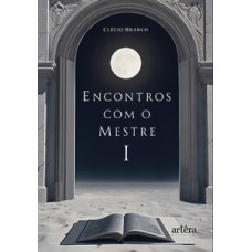 Encontros com o mestre I