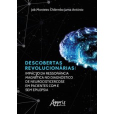 Descobertas revolucionárias