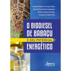 O biodiesel de Babaçu e seu potencial energético