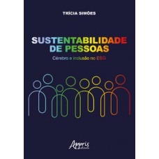 Sustentabilidade de pessoas - Cérebro e Inclusão no ESG