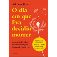 O dia em que Eva decidiu morrer