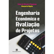 Engenharia Econômica e Avaliação de Projetos