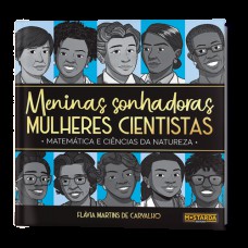 Meninas Sonhadoras, Mulheres Cientistas