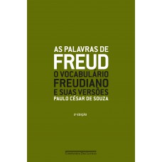 As palavras de Freud (Nova edição)