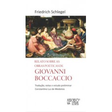 Relato sobre as obras poéticas de Giovanni Boccaccio