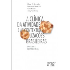 A clínica da atividade e as contextualizações brasileiras