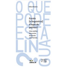 Escola [e linguística] é lugar de política?