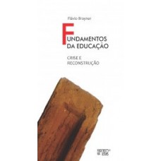 Fundamentos da educação - Crise e reconstrução