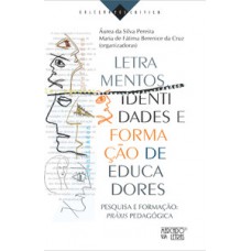 Letramentos, identidades e formação de educadores Letramentos, identidades e formação de educadores