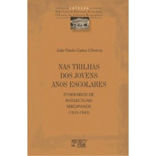 Nas trilhas dos jovens anos escolares Nas trilhas dos jovens anos escolares