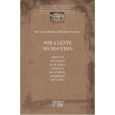 Sob a lente do discurso Sob a lente do discurso