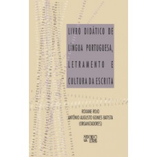Livro didático de língua portuguesa, letramento e cultura da escrita Livro didático de língua portuguesa, letramento e cultura da escrita