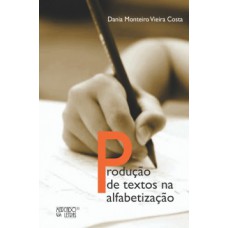 Produção de textos na alfabetização