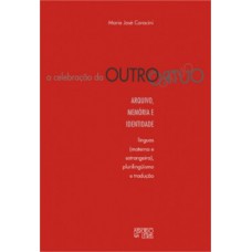 A celebração do outro