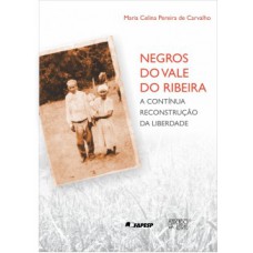 Negros do Vale do Ribeira