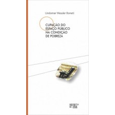 Ocupação do espaço público na condição de pobreza